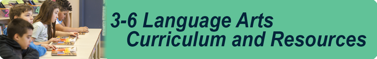 Updated 3-6 English Language Arts Resources